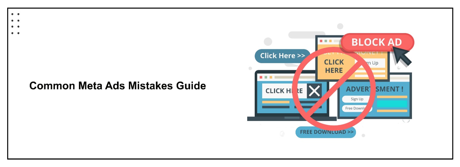 Common Meta Ad Mistakes in running campaign